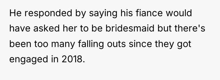 He responded by saying his fiance would have asked her...