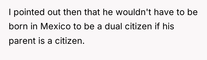 I pointed out then that he wouldn't have to be...