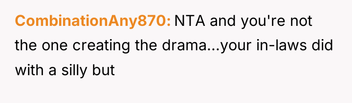 CombinationAny870 NTA and you're not the one creating the drama...your...