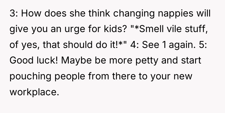 3: How does she think changing nappies will give you...