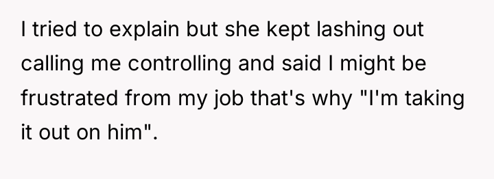 I tried to explain but she kept lashing out calling...