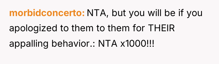 morbidconcerto NTA, but you will be if you apologized to...