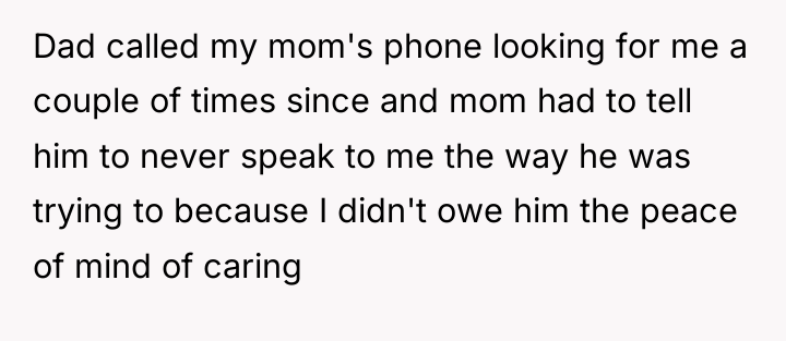 Dad called my mom's phone looking for me a couple...