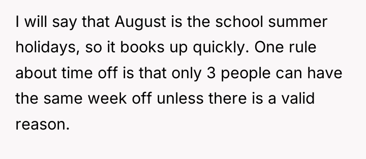 I will say that August is the school summer holidays,...