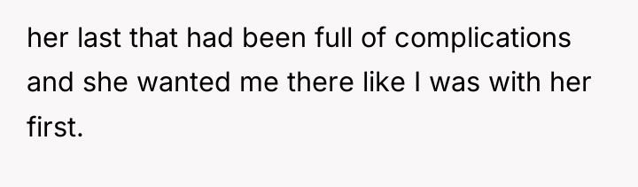 her last that had been full of complications and she...