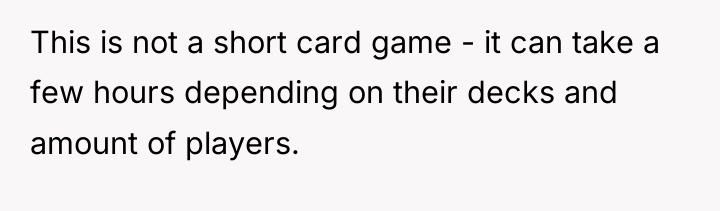 This is not a short card game - it can...