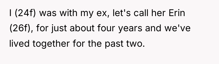 I (24f) was with my ex, let's call her Erin...