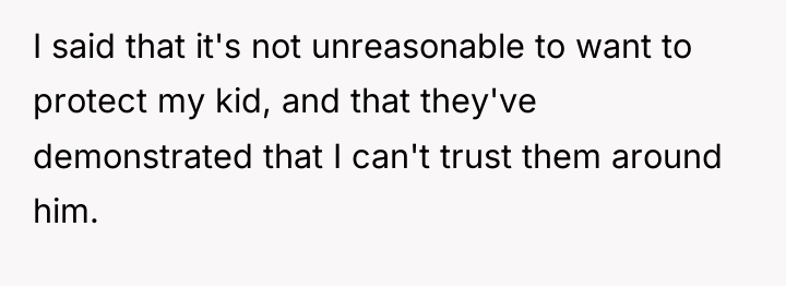 I said that it's not unreasonable to want to protect...