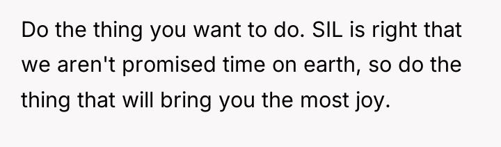 Do the thing you want to do. SIL is right...