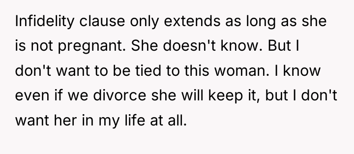 Infidelity clause only extends as long as she is not...