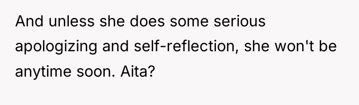 And unless she does some serious apologizing and self-reflection, she...