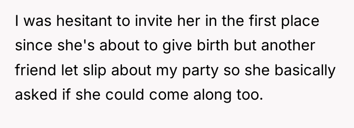 I was hesitant to invite her in the first place...