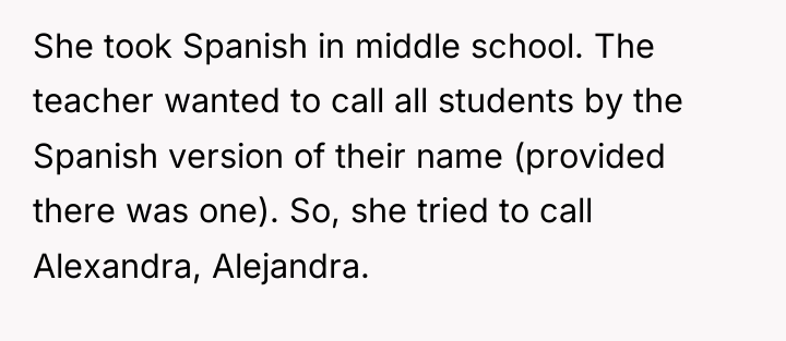 She took Spanish in middle school. The teacher wanted to...