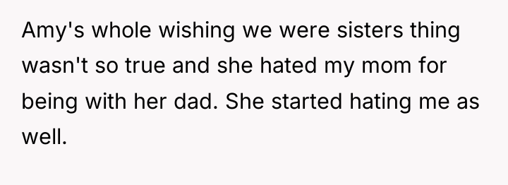 Amy's whole wishing we were sisters thing wasn't so true...