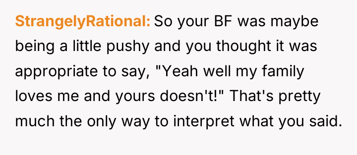 StrangelyRational So your BF was maybe being a little pushy...