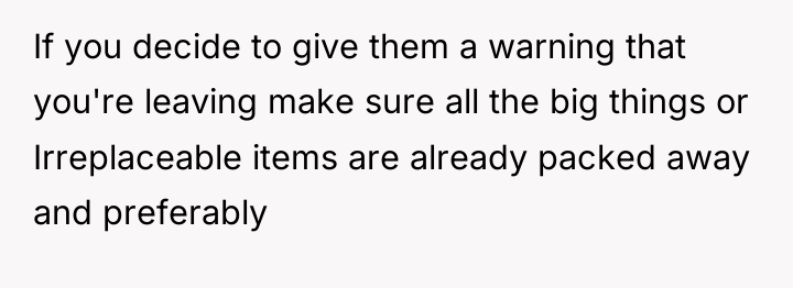 If you decide to give them a warning that you're...