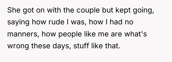 She got on with the couple but kept going, saying...