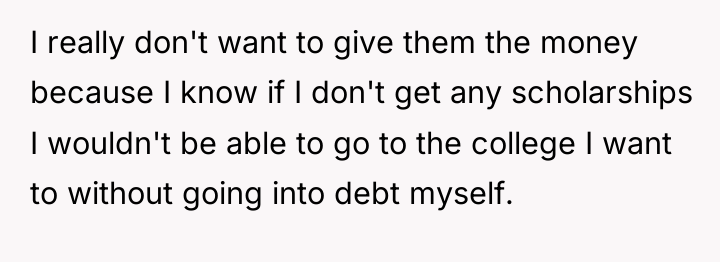I really don't want to give them the money because...