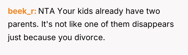 beek_r NTA Your kids already have two parents. It's not...