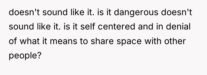 doesn't sound like it. is it dangerous doesn't sound like...