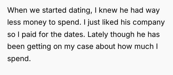 When we started dating, I knew he had way less...