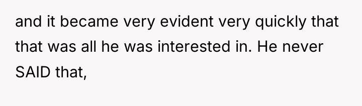 and it became very evident very quickly that that was...