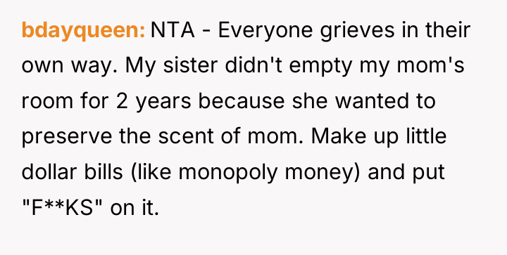 bdayqueen NTA - Everyone grieves in their own way. My...