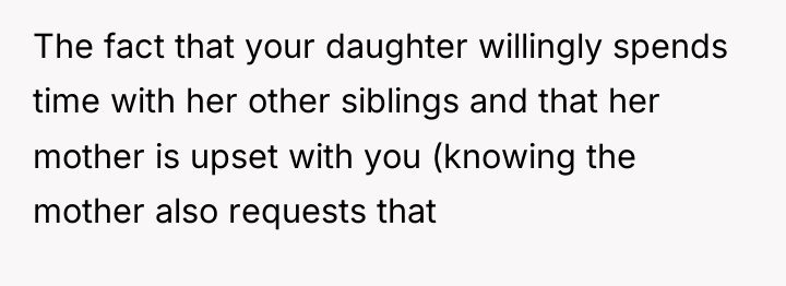 The fact that your daughter willingly spends time with her...