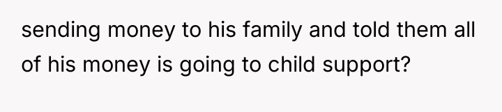 sending money to his family and told them all of...