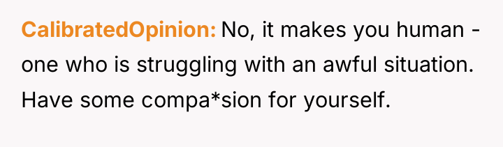 CalibratedOpinion No, it makes you human - one who is...