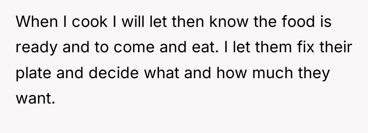 When I cook I will let then know the food...