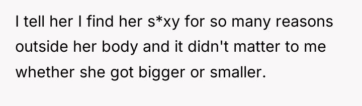 I tell her I find her s*xy for so many...
