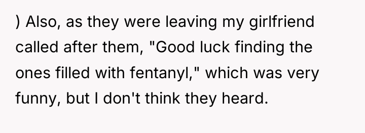 ) Also, as they were leaving my girlfriend called after...