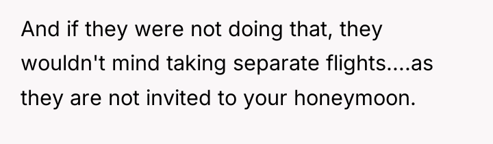 And if they were not doing that, they wouldn't mind...