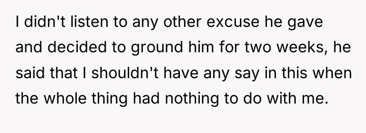 I didn't listen to any other excuse he gave and...
