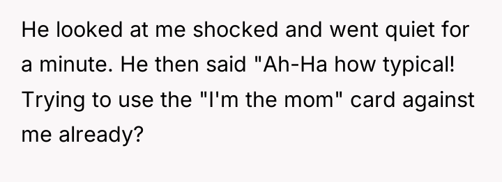 He looked at me shocked and went quiet for a...