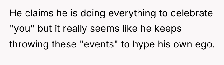 He claims he is doing everything to celebrate "you" but...