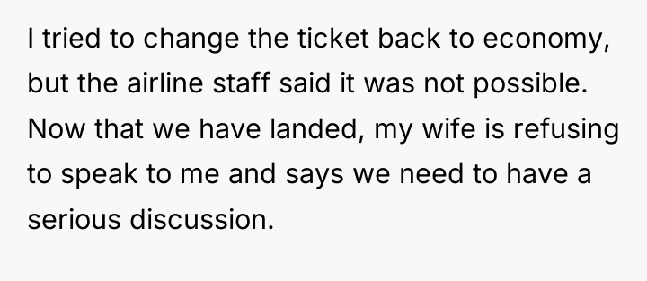 I tried to change the ticket back to economy, but...