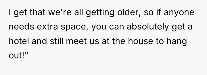 I get that we're all getting older, so if anyone...