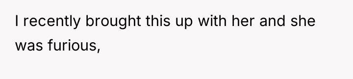 I recently brought this up with her and she was...