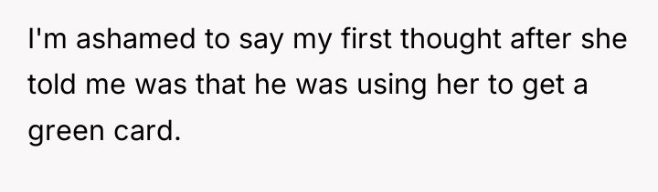 I'm ashamed to say my first thought after she told...