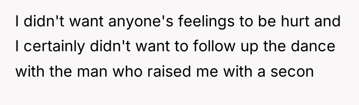 I didn't want anyone's feelings to be hurt and I...