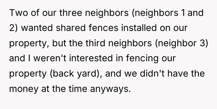 Two of our three neighbors (neighbors 1 and 2) wanted...