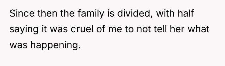 Since then the family is divided, with half saying it...