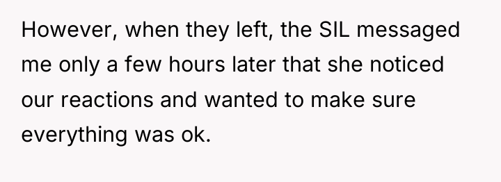 However, when they left, the SIL messaged me only a...