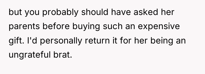 but you probably should have asked her parents before buying...