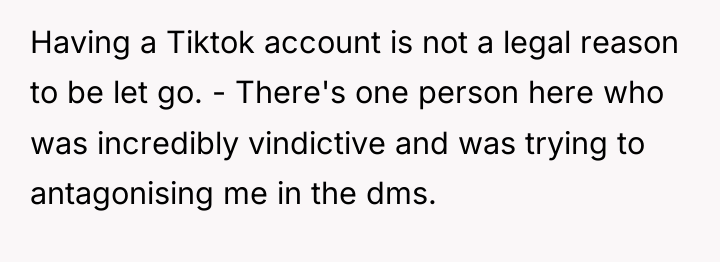 Having a Tiktok account is not a legal reason to...