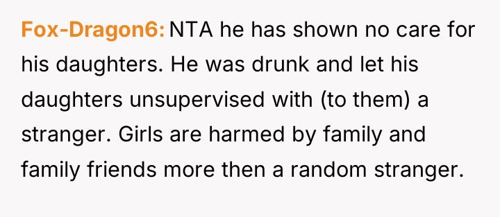Fox-Dragon6 NTA he has shown no care for his daughters....