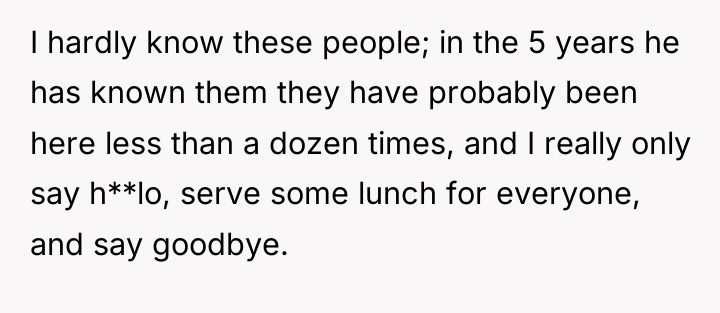 I hardly know these people; in the 5 years he...