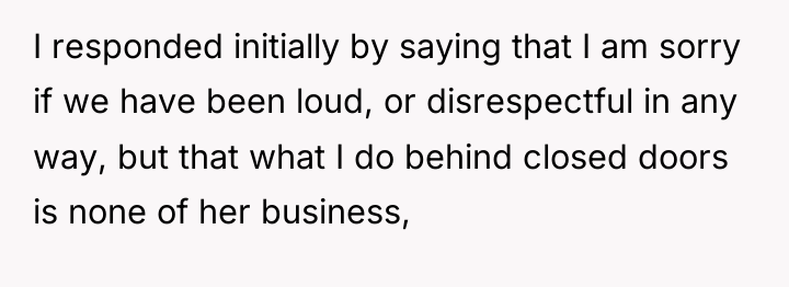 I responded initially by saying that I am sorry if...